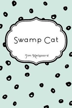 portada Swamp Cat (en Inglés)