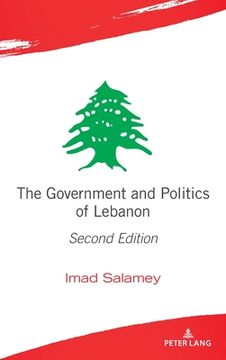 portada The Government and Politics of Lebanon: Second Edition (en Inglés)