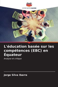 portada L'éducation basée sur les compétences (EBC) en Équateur (en Francés)