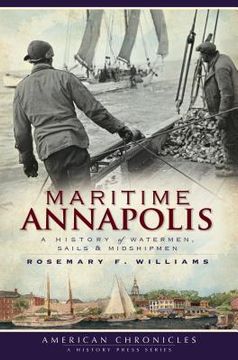 portada maritime annapolis: a history of watermen, sails & midshipmen (en Inglés)