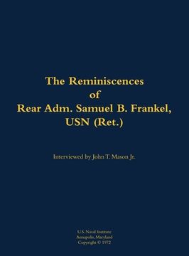 portada Reminiscences of Rear Adm. Samuel B. Frankel, USN (Ret.) (in English)