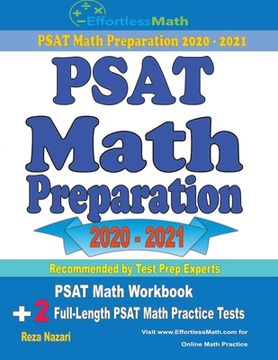 portada PSAT Math Preparation 2020 - 2021: PSAT Math Workbook + 2 Full-Length PSAT Math Practice Tests