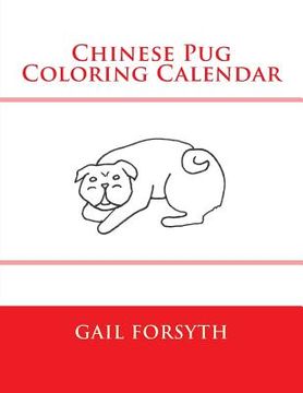 portada Chinese Pug Coloring Calendar (in English)