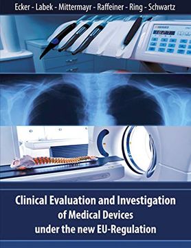 portada Clinical Evaluation and Investigation of Medical Devices Under the new Eu-Regulation (en Inglés)
