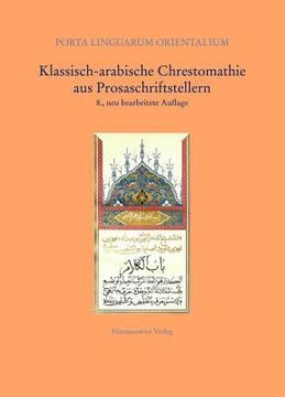 portada Klassisch-Arabische Chrestomathie Aus Prosaschriftstellern (in Arabic)
