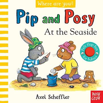 portada Pip and Posy, Where are You? At the Seaside (a Felt Flaps Book) (en Inglés)