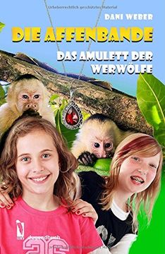 portada Die Affenbande: Das Amulett der Werwölfe
