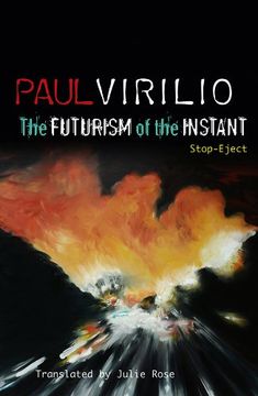 portada The Futurism of the Instant: Stop-Eject (en Inglés)