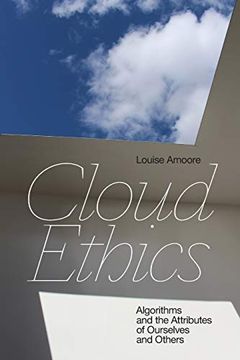 portada Cloud Ethics: Algorithms and the Attributes of Ourselves and Others (in English)