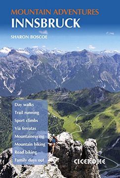 portada Innsbruck Mountain Adventures: Summer Routes for a Multi-Activity Holiday Around the Capital of Austria's Tirol (en Inglés)