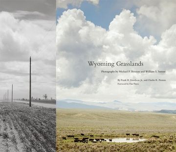 portada Wyoming Grasslands: Photographs by Michael P. Berman and William S. Suttonvolume 19 (in English)