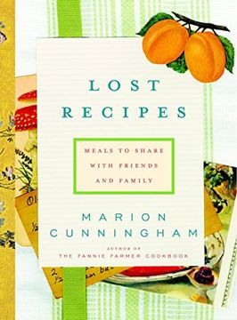 portada Lost Recipes: Meals to Share With Friends and Family 