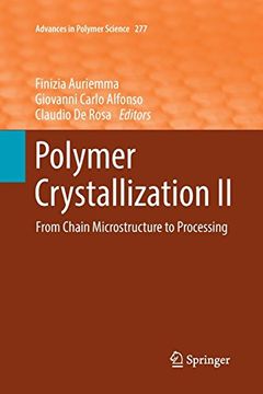 portada Polymer Crystallization ii: From Chain Microstructure to Processing (Advances in Polymer Science) (en Inglés)