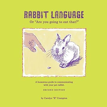 rabbit language or are you going to eat that?, second edition
