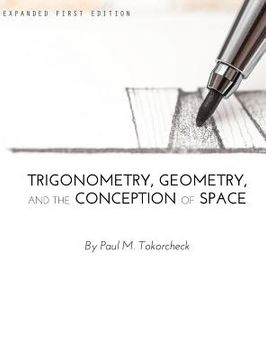 portada Trigonometry, Geometry, and the Conception of Space (en Inglés)