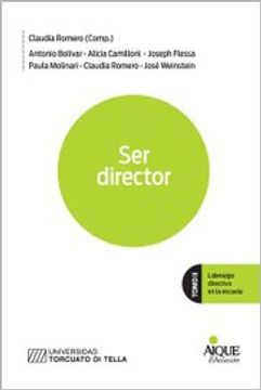 portada Ser Director Tomo 2 Liderazgo Directivo en la Escuela (Coleccion Educacion) (Rustica)