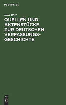 portada Quellen und Aktenstücke zur Deutschen Verfassungsgeschichte: Von der Gründung des Deutschen Bundes bis zur Eröffnung des Erfurter Parlaments und dem Vierkönigsbündnisse (in German)