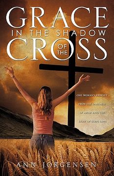 portada grace in the shadow of the cross (en Inglés)