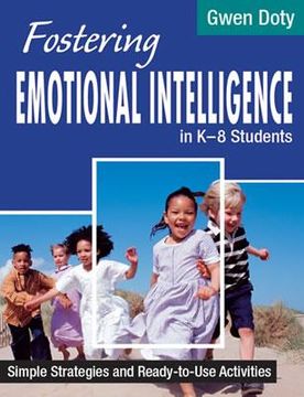 portada fostering emotional intelligence in k-8 students: simple strategies and ready-to-use activities