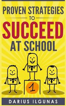 portada Proven Strategies to Succeed at School (in English)