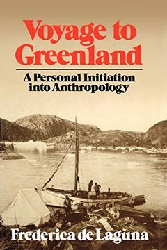 portada Voyage to Greenland: A Personal Initiation Into Anthropology (en Inglés)
