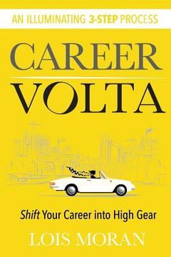 portada Career VOLTA: Shift Your Career Into High Gear (en Inglés)