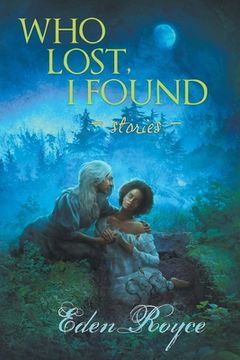 portada Who Lost, I Found: Stories (en Inglés)
