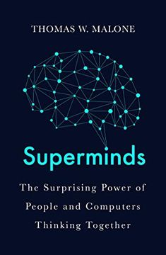 portada Superminds: The Surprising Power of People and Computers Thinking Together (en Inglés)