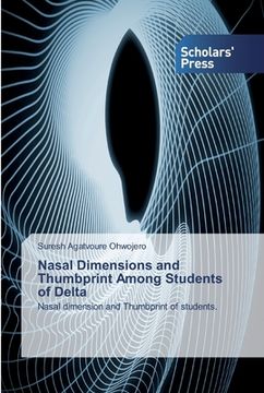 portada Nasal Dimensions and Thumbprint Among Students of Delta (en Inglés)