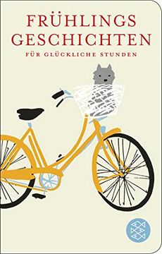 portada Frühlingsgeschichten für Glückliche Stunden (Fischer Taschenbibliothek, Band 52332) (en Alemán)