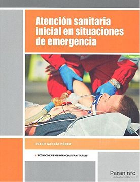 portada Atención Sanitaria Inicial en Situaciones de Emergencia (in Spanish)
