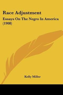 portada race adjustment: essays on the negro in america (1908) (en Inglés)
