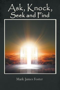portada Ask, Knock, Seek and Find (in English)