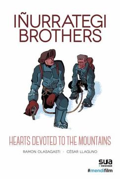 portada Iñurrategi Brothers - Hearts Devoted to the Mountains (Ediciones Especiales) (in English)