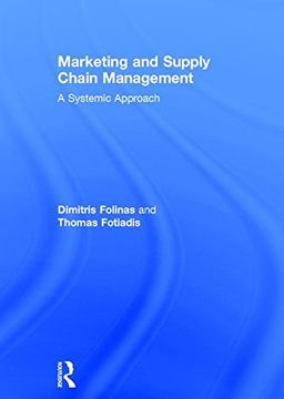 portada Marketing and Supply Chain Management: A Systemic Approach (en Inglés)