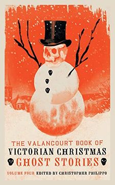 portada The Valancourt Book of Victorian Christmas Ghost Stories, Volume 4 