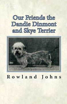 portada Our Friends the Dandie Dinmont and Skye Terrier (en Inglés)