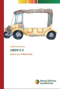 portada Uber 5. 0: Como ser o Motorista (en Portugués)