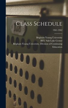 portada Class Schedule; 1961-1962 (in English)