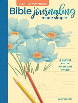 portada Bible Journaling Made Simple Creative Workbook: A Guided Journal for art and Writing (en Inglés)