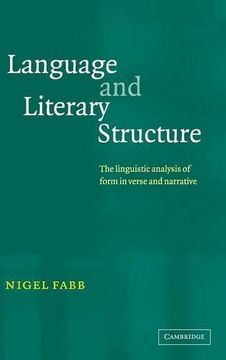 portada Language and Literary Structure Hardback: The Linguistic Analysis of Form in Verse and Narrative (en Inglés)