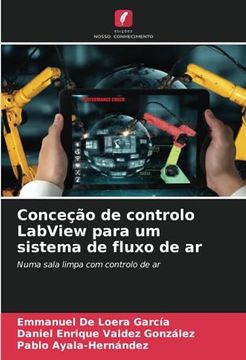 portada Conceção de Controlo Labview Para um Sistema de Fluxo de ar: Numa Sala Limpa com Controlo de ar