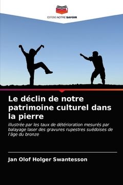 portada Le déclin de notre patrimoine culturel dans la pierre (in French)