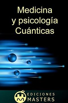portada Medicina y Psicología Cuánticas (in Spanish)