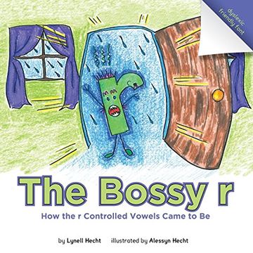 portada The Bossy r: How the r Controlled Vowels Came to Be