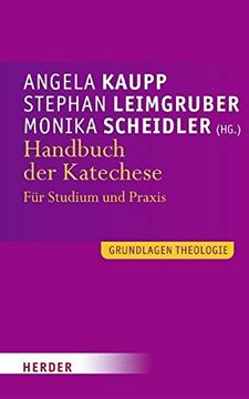 portada Handbuch der Katechese: Für Studium und Praxis (Grundlagen Theologie) (en Alemán)
