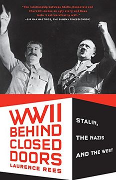 portada World war ii Behind Closed Doors: Stalin, the Nazis and the West (en Inglés)