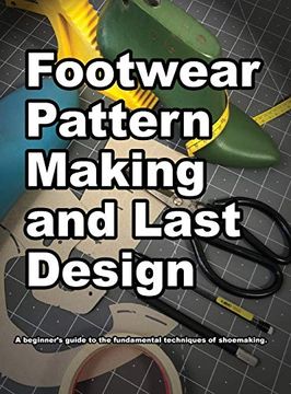 portada Footwear Pattern Making and Last Design (en Inglés)