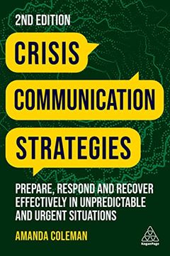 portada Crisis Communication Strategies: Prepare, Respond and Recover Effectively in Unpredictable and Urgent Situations (en Inglés)
