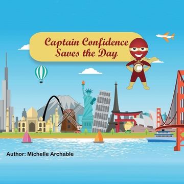 portada Captain Confidence Saves the Day (in English)